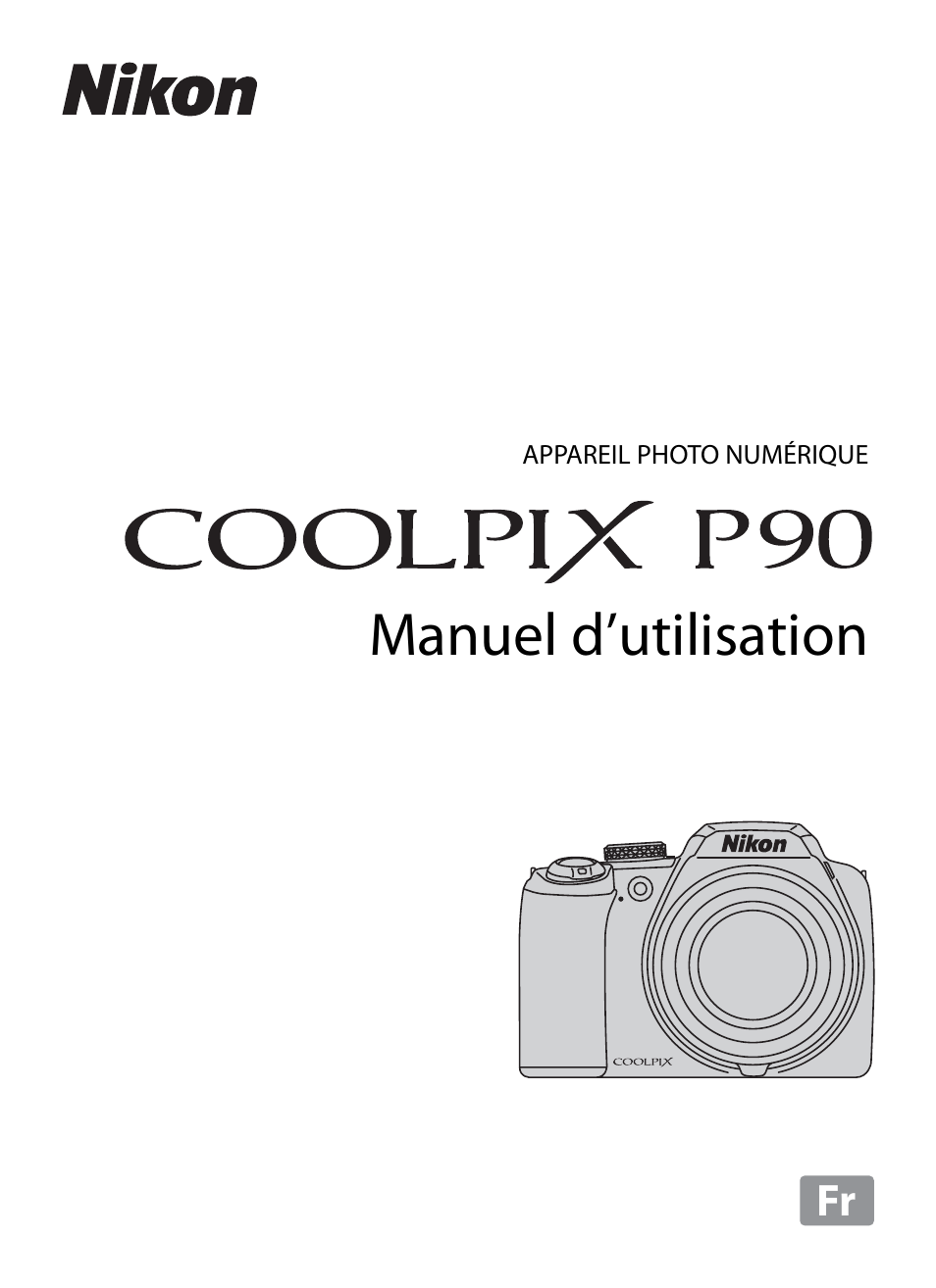 Nikon Coolpix P90 Manuel d
