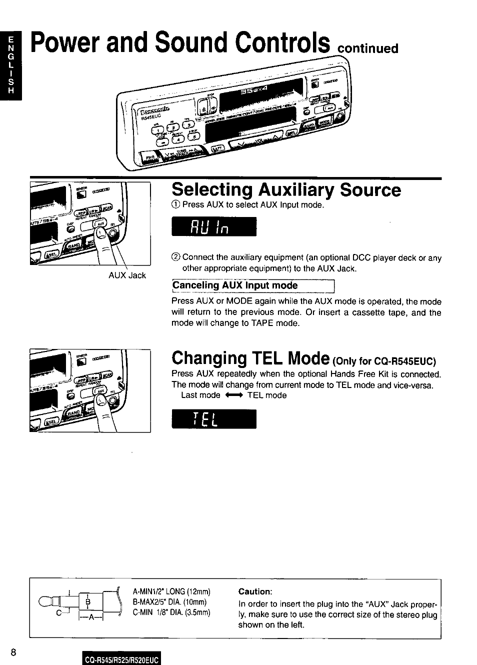 Power and sound controls, Selecting auxiliary source, Canceling aux input mode | Changing tel mode(omyforcq-r54seuc), Changing tel mode(omyfor, Seuc | Panasonic Cassette Receiver with CD Changer Control CQ-R545 Manuel d'utilisation | Page 8 / 56