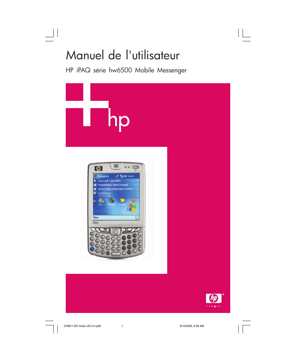 HP iPAQ hw6500 série Mobile Messenger Manuel d'utilisation | Pages: 201