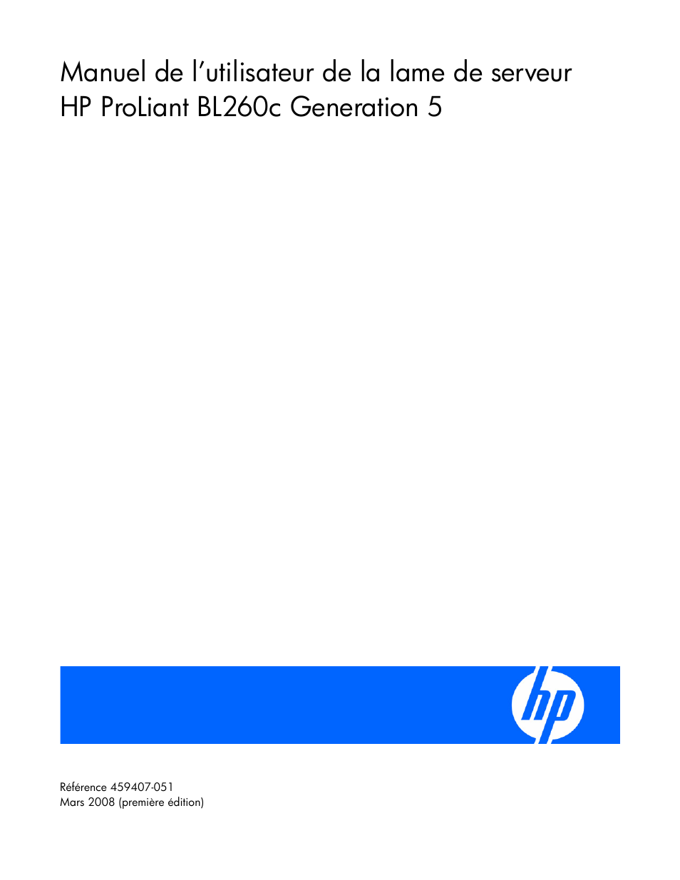 HP Serveur lame HP ProLiant BL260c G5 Manuel d'utilisation | Pages: 96