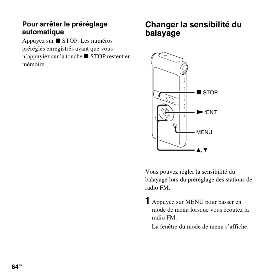 Changer la sensibilité du balayage, Pour arrêter le préréglage automatique | Sony ICD-UX200 Manuel d'utilisation | Page 64 / 128