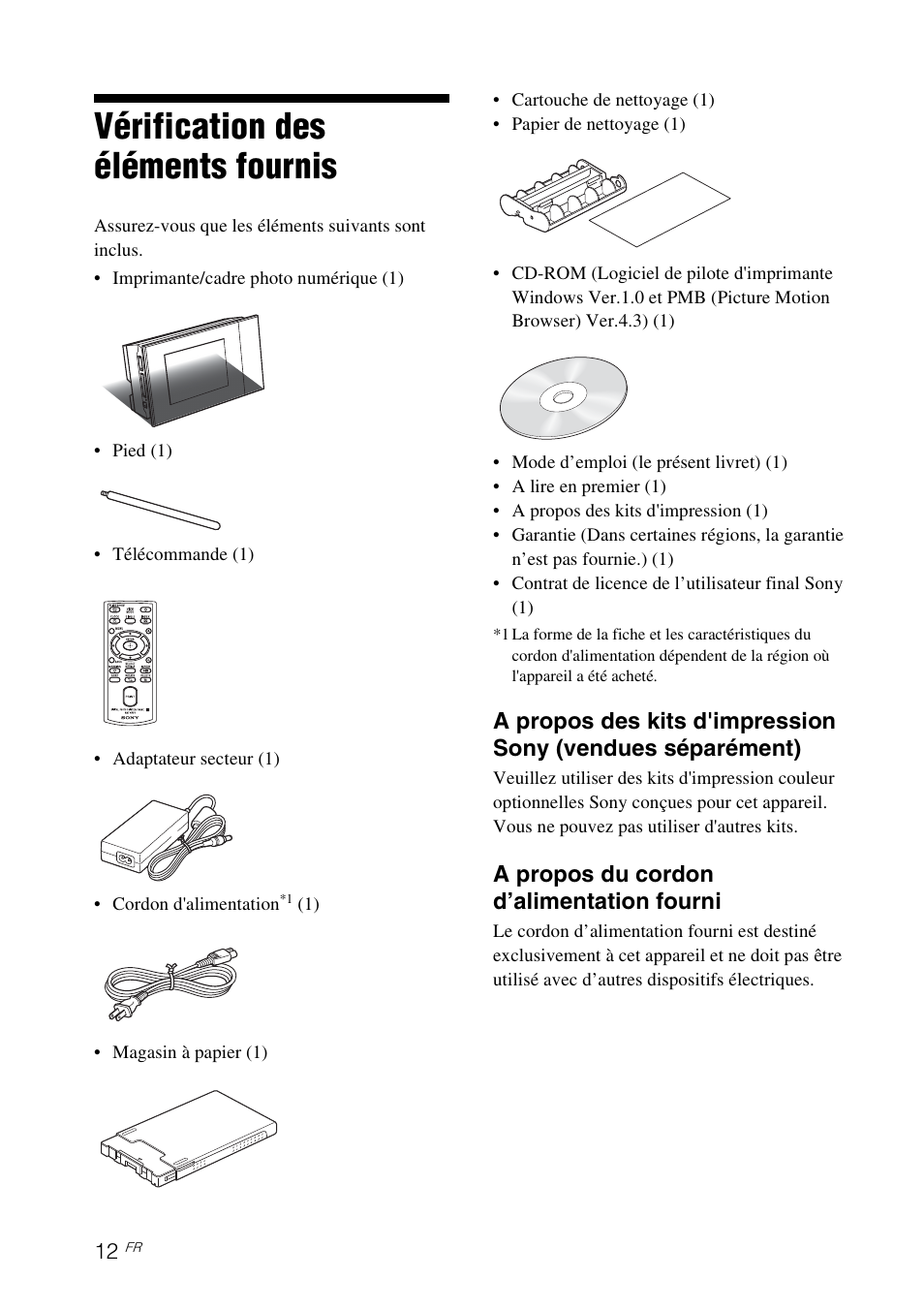 Vérification des éléments fournis, A propos du cordon d’alimentation fourni | Sony DPP-F700 Manuel d'utilisation | Page 12 / 117