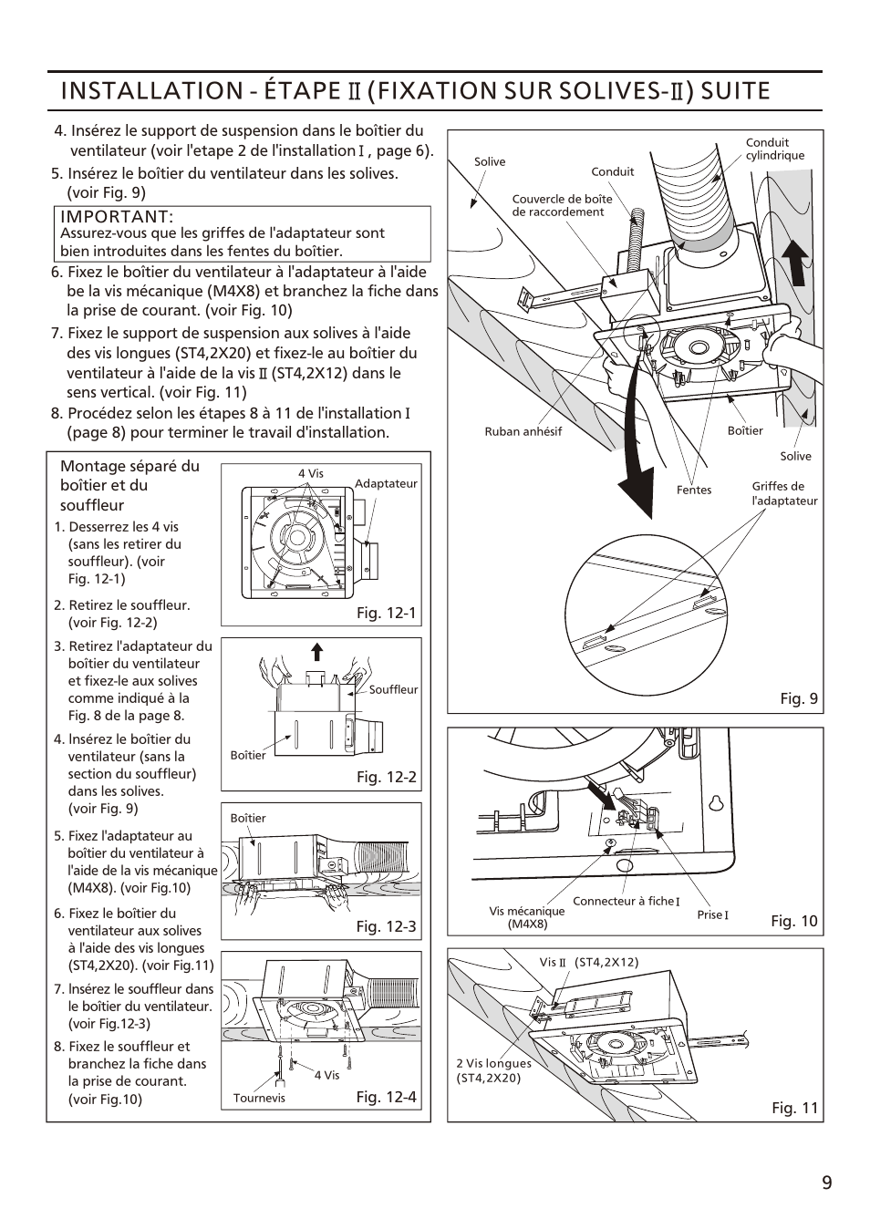 Installation - étape (fixation sur solives, Suite | Panasonic FV-08VFL3 Manuel d'utilisation | Page 9 / 16