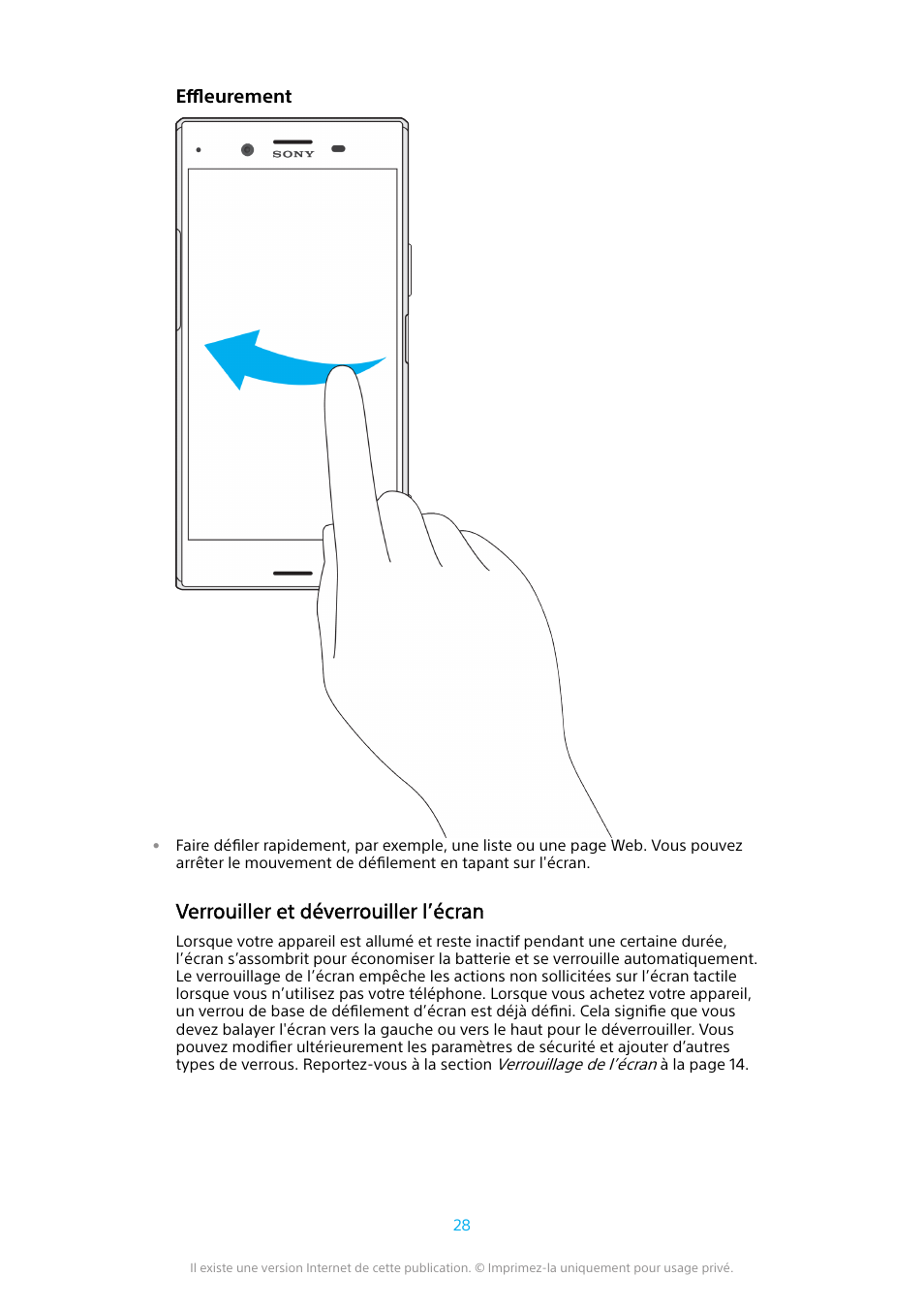 Verrouiller et déverrouiller l’écran | Sony Xperia XZ Premium G8141 Manuel d'utilisation | Page 28 / 165