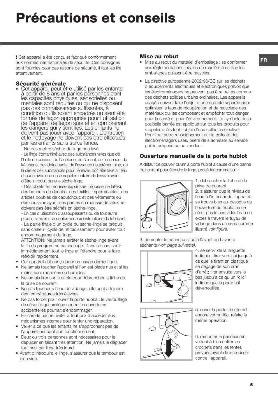Précautions et conseils | Hotpoint Ariston AQD1070D 69 FR Manuel d ...