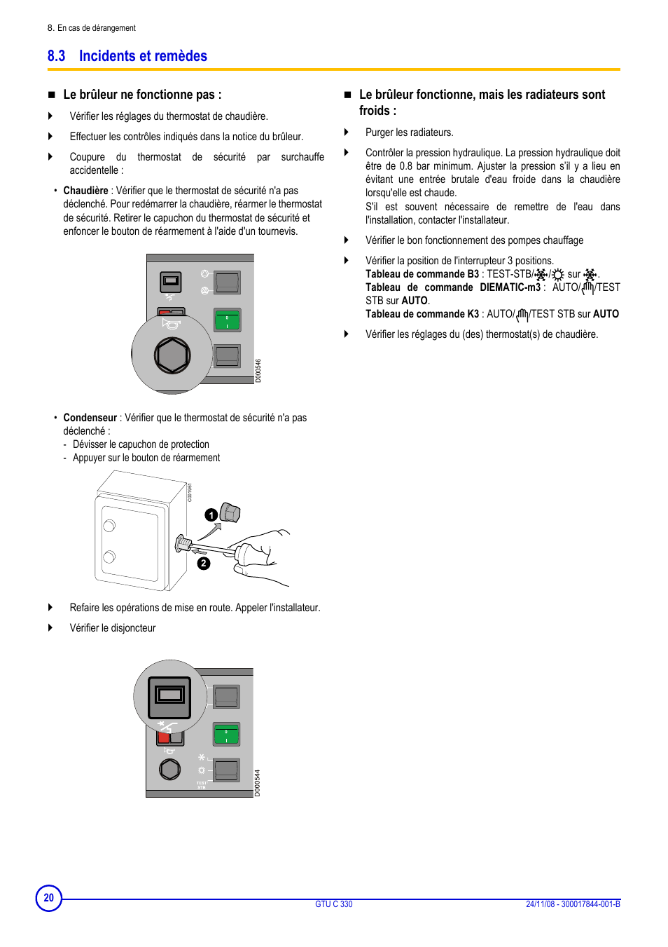 Notice Chaudière De Dietrich Gtu 124 S 3 incidents et remèdes, Le brûleur ne fonctionne pas | DE DIETRICH GTU C  330 Manuel d'utilisation | Page 20 / 24