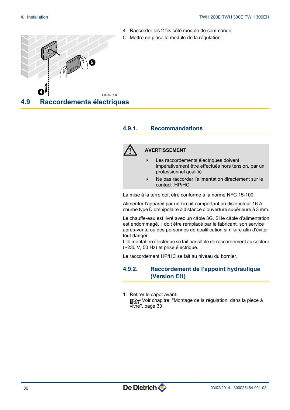 Raccordements électriques, Recommandations, Raccordement de l’appoint