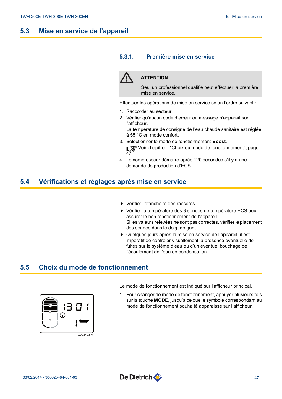 Mise en service de l’appareil, Première mise en service, Vérifications
