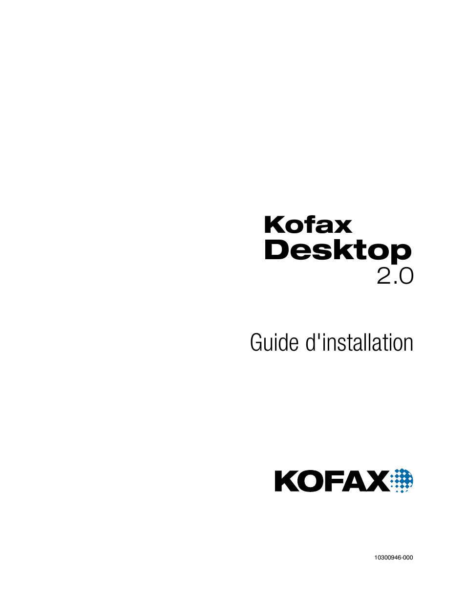 Kofax Desktop 2.0 Manuel d'utilisation | Pages: 12