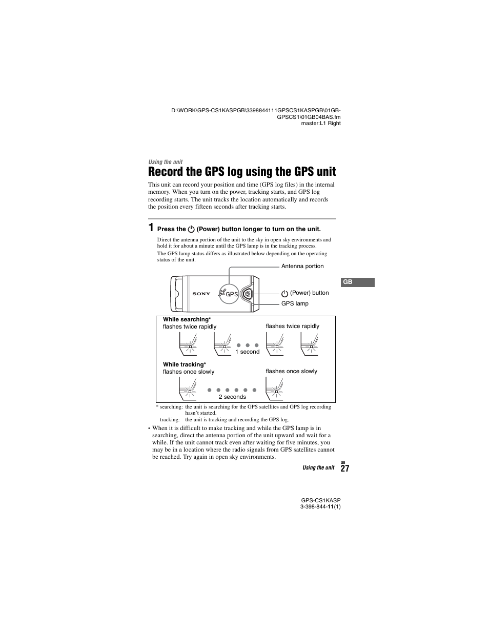 Using the unit, Record the gps log using the gps unit | Sony GPS-CS1KASP Manuel d'utilisation | Page 27 / 91