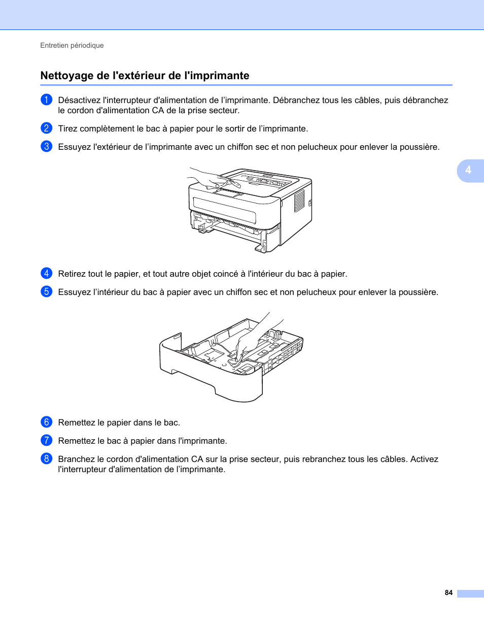 Nettoyage de l'extérieur de l'imprimante | Brother HL-2240 Manuel d'utilisation | Page 88 / 152