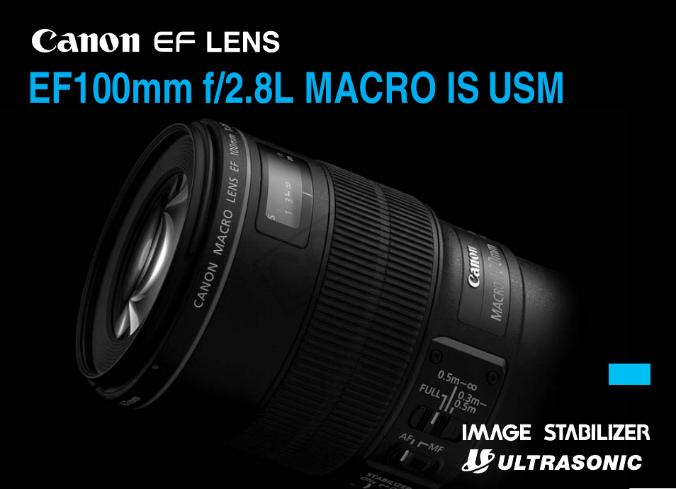 Canon EF 100mm f2.8L Macro IS USM Manuel d'utilisation | Pages: 18