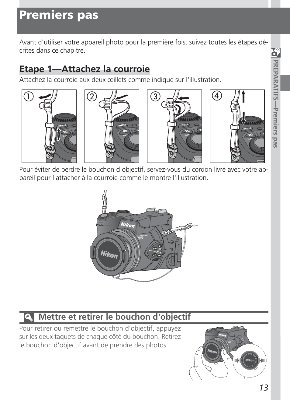 Premiers pas, Etape 1—attachez la courroie | Nikon Coolpix 5700 Manuel d'utilisation | Page 25 / 192