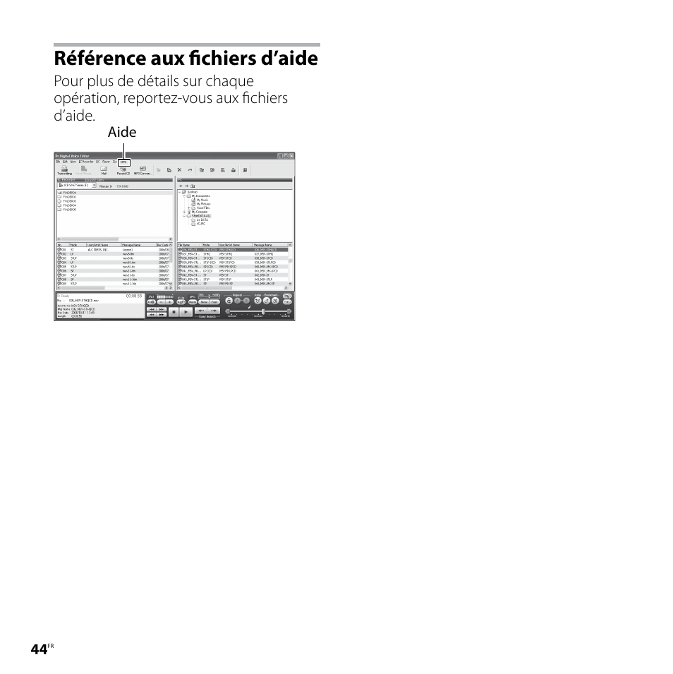 Référence aux fichiers d’aide | Sony ICD-P520 Manuel d'utilisation | Page 44 / 56