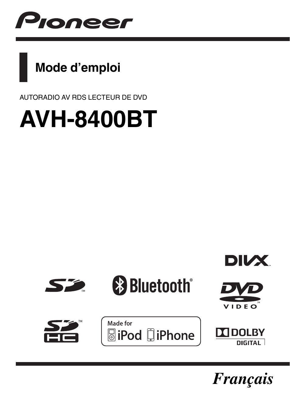 Pioneer AVH-8400BT Manuel d'utilisation | Pages: 100