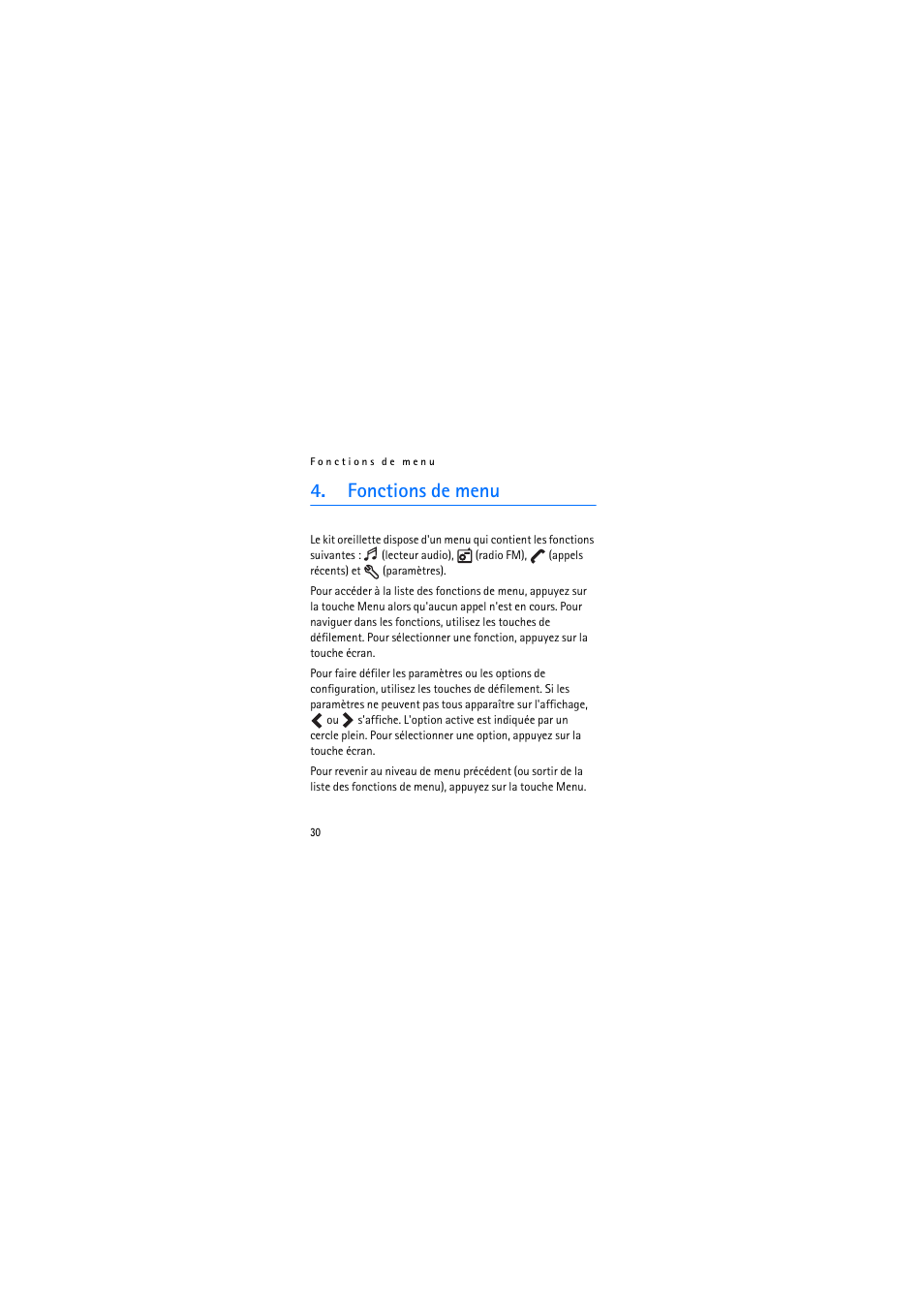 Fonctions de menu | Nokia Bluetooth Stereo Headset BH-903 Manuel d'utilisation | Page 30 / 45