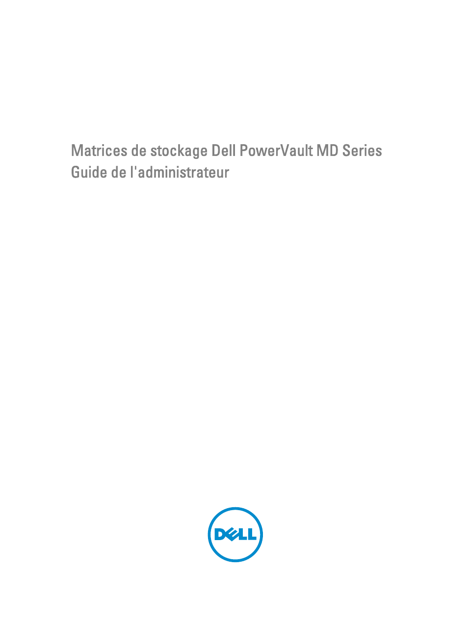 Dell PowerVault MD3660i Manuel d'utilisation | Pages: 257