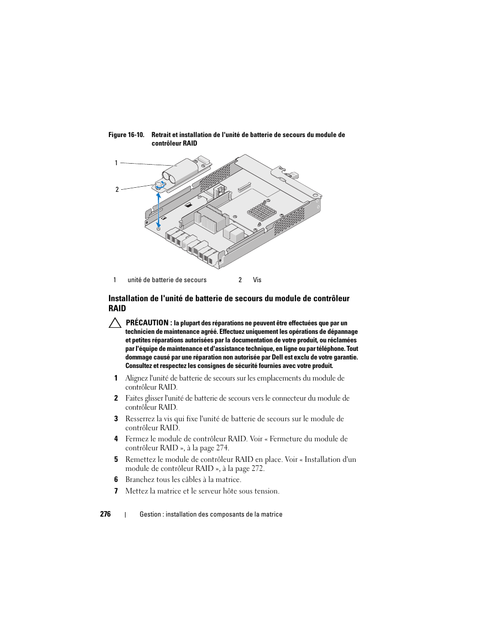 Installation de l'unité de batterie de secours du, Module de contrôleur raid, Ir la figure 16-10 | Figure 16-10 | Dell POWERVAULT MD3600F Manuel d'utilisation | Page 276 / 344