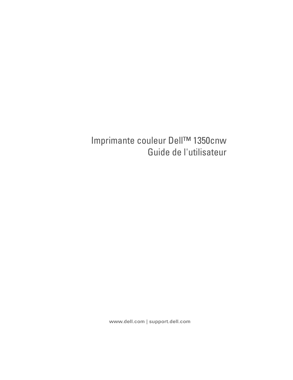 Dell 1350cnw Color Laser Printer Manuel d'utilisation | Pages: 348