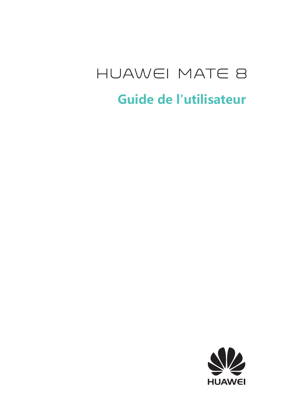Huawei Mate 8 Manuel d'utilisation | Pages: 203